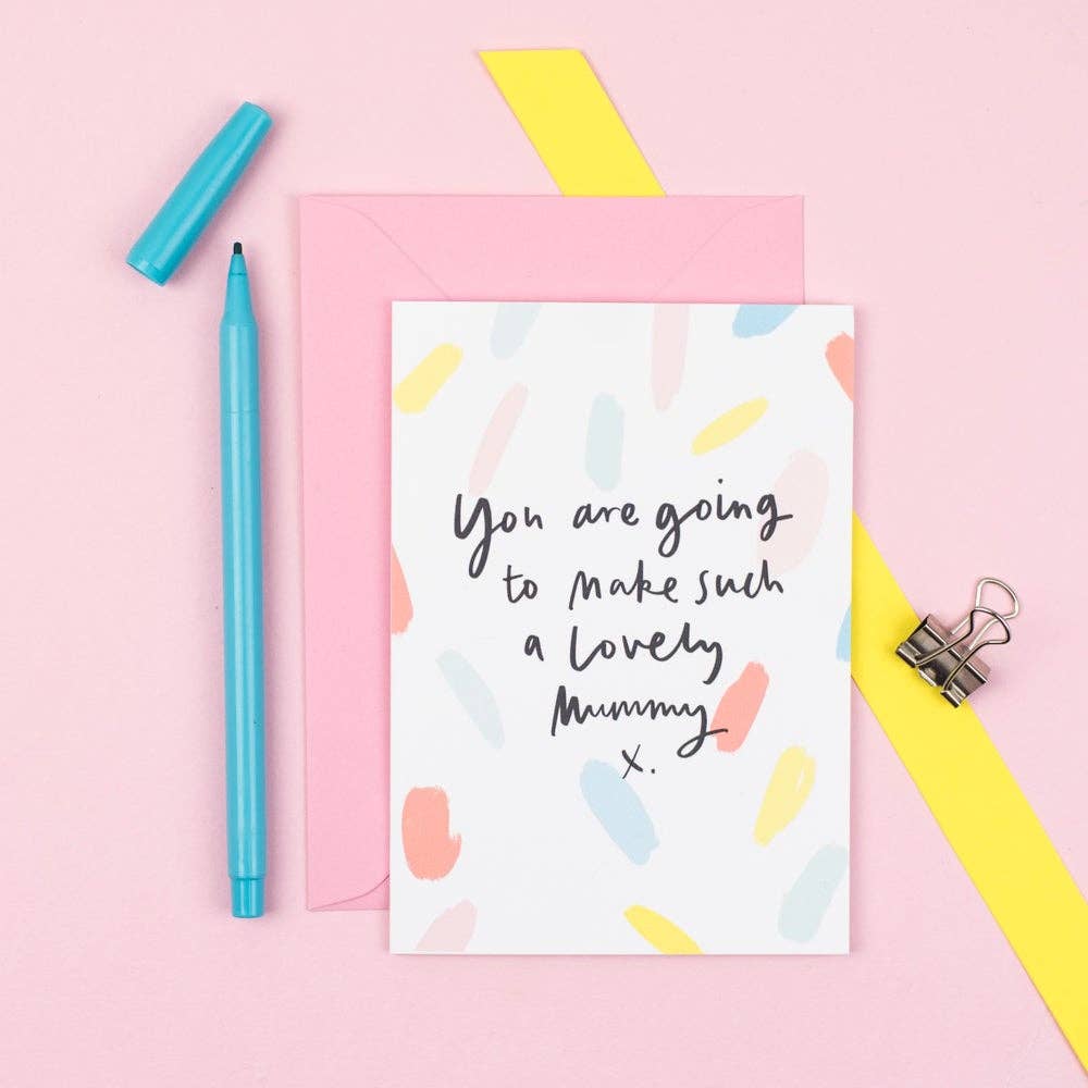 Lovely Mummy - New Mum card