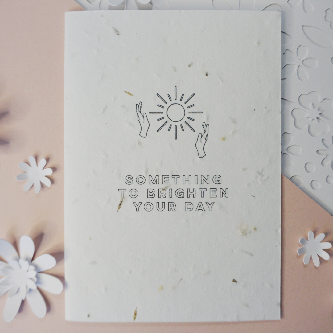 Brighten your Day Plantable Card